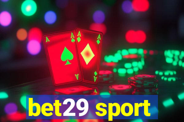 bet29 sport